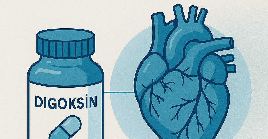 Digoksin nedir ne için kullanılır?
